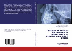 Programmiruemoe mnogoätapnoe hirurgicheskoe lechenie ranenyh s KTMP - Dubrov, Vadim Jerikovich;Koltovich, Alexej Petrovich;Paltyshev, Il'ya Alexandrovich