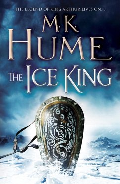 The Ice King (Twilight of the Celts Book III) - Hume, M. K.