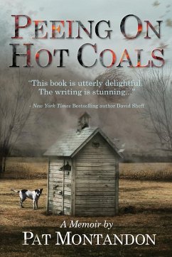 Peeing on Hot Coals - Montandon, Pat