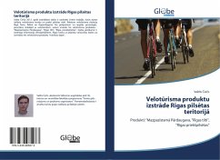 Velot¿risma produktu izstr¿de R¿gas pils¿tas teritorij¿ Cover Velot¿risma produktu izstr¿de R¿gas pils¿tas teritorij¿