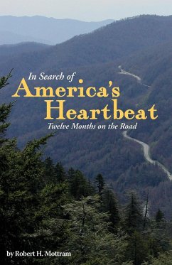 In Search of America's Heartbeat - Mottram, Robert H.