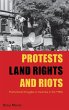 Protests, Land Rights, and Riots - Bild 1