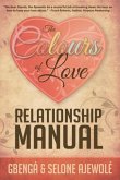 The Colours of Love Relationship Manual