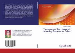 Taxonomy of Dactylogyrids infecting fresh-water fishes - Tripathi, Priyanka
