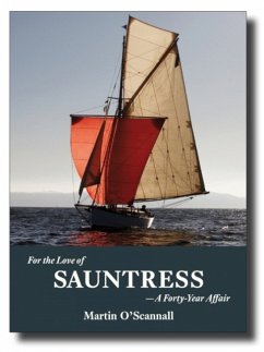 For the Love of Sauntress: A Forty-Year Affair - O'Scannall, Martin