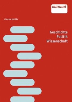 Geschichte, Politik, Wissenschaft - Dvorák, Johann