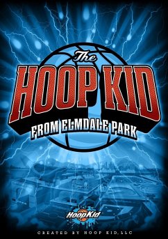 The Hoop Kid from Elmdale Park - Bernard, Teko; Wilson, Wayne L.