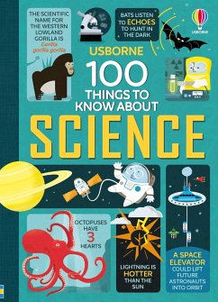 100 Things to Know About Science - Frith, Alex; Martin, Jerome; Lacey, Minna