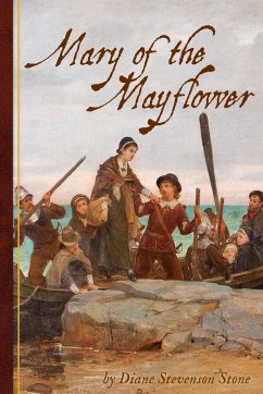 Mary of the Mayflower - Stone, Diane Stevenson