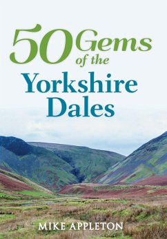 50 Gems of the Yorkshire Dales - Appleton, Mike