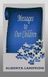 Messages to Our Children - Bild 1