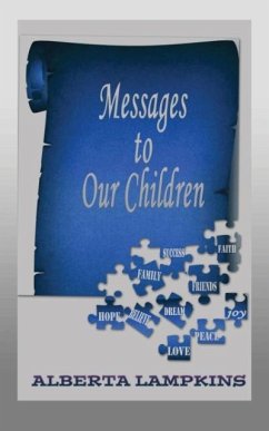 Messages to Our Children - Lampkins, Alberta