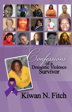 Confessions of a Domestic Violence Survivor - Kiwan N. Fitch