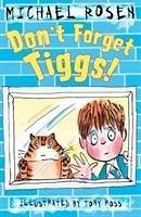 Don't Forget Tiggs! - Rosen, Michael