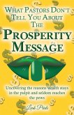 What Pastors Don't Tell You About the Prosperity Message