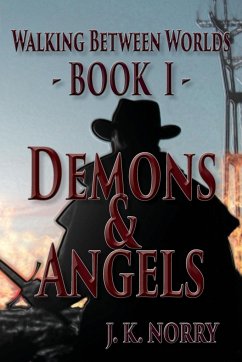 Demons & Angels - Norry, J. K.