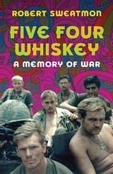 Five Four Whiskey (eBook, ePUB) - Robert Sweatmon, Sweatmon