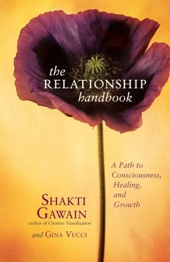 The Relationship Handbook (eBook, ePUB) - Gawain, Shakti; Vucci, Gina