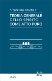 Teoria generale dello spirito come atto puro (eBook, ePUB)