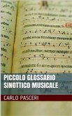 Piccolo Glossario Sinottico Musicale (eBook, ePUB)