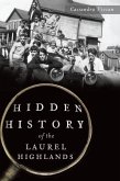 Hidden History of the Laurel Highlands (eBook, ePUB)