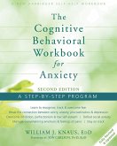 Cognitive Behavioral Workbook for Anxiety (eBook, ePUB)