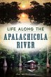 Life Along the Apalachicola River... - Bild 1