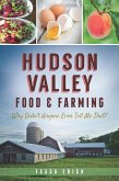 Hudson Valley Food & Farming (eBook, ePUB)