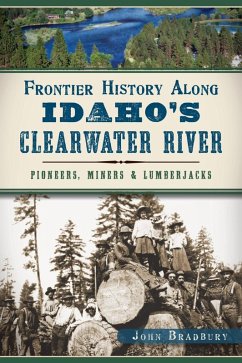 Cover Frontier History Along Idaho's Clearwater River (eBook, ePUB)