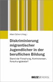 Diskriminierung migrantischer Jugendlicher in der beruflichen Bildung (eBook, PDF)