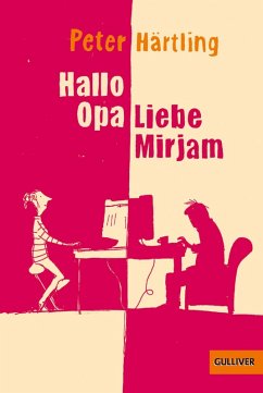 Hallo Opa - Liebe Mirjam (eBook, ePUB) - Härtling, Peter
