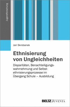 Ethnisierung von Ungleichheit (eBook, PDF) - Skrobanek, Jan