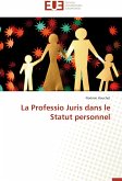 La Professio Juris dans le Statut personnel