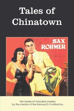 Tales of Chinatown - Rohmer, Sax