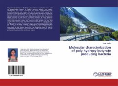 Molecular charecterization of poly hydroxy butyrate producing bacteria