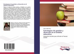 Estrategias de gestión y dirección en el ámbito educativo - Adalid Ruiz, Pedro