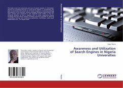 Awareness and Utilization of Search Engines in Nigeria Universities