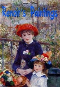 Renoir's Paintings (eBook, ePUB) - Williams, Sarah