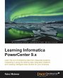 Learning Informatica PowerCenter 9.x - Bild 1