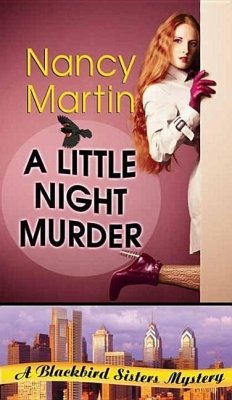 A Little Night Murder: A Blackbird Sisters Mystery - Martin, Nancy