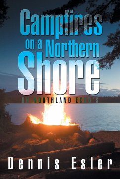 CAMPFIRES ON A NORTHERN SHORE