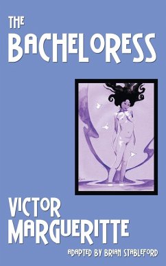 The Bacheloress - Margueritte, Victor