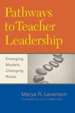 Pathways to Teacher Leadership - Levenson, Marya R