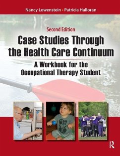 Case Studies Through the Health Care Continuum - Lowenstein, Nancy; Halloran, Patricia