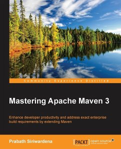 Mastering Apache Maven 3 - Siriwardena, Prabath