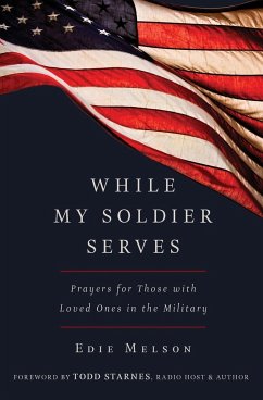 While My Soldier Serves - Melson, Edie