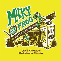 Milky the Frog - Croom, David Alexander