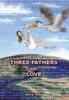 Three Fathers and Love