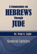A Commentary on Hebrews Through Jude - Bild 1
