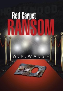 Red Carpet Ransom - Walsh, W. F.